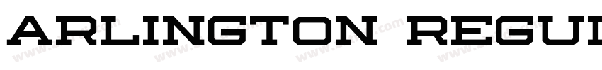 ARLINGTON Regular字体转换 ARLINGTON Regular字体转换